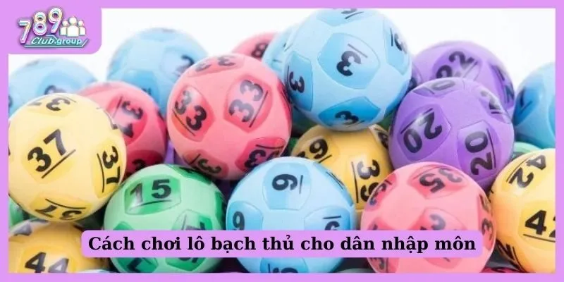 Kinh nghiệm soi lô bạch thủ dễ trúng không phải ai cũng biết 2 Cách chơi bạch thủ lô cho dân nhập môn