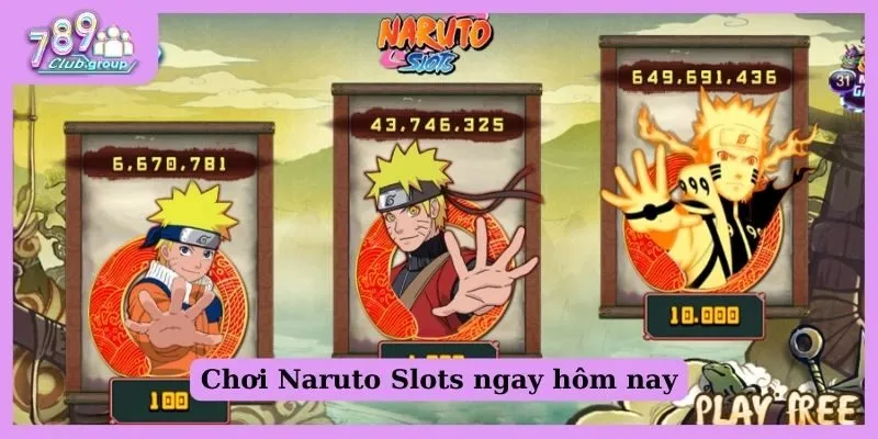Naruto Slots - Hướng dẫn trải nghiệm game nổ hũ siêu Hot 1 Chơi Naruto Slots ngay hôm nay