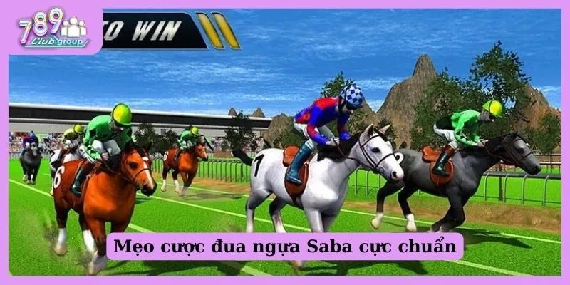 Đua ngựa Saba - Đắm mình vào trò chơi giải trí đỉnh cao! 3 Mẹo cược đua ngựa Saba chuyên nghiệp như cao thủ