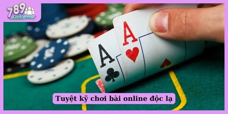Game Go88 - Cùng khám phá những game bài siêu Hot hit 3 Tuyệt kỹ chơi bài online độc lạ