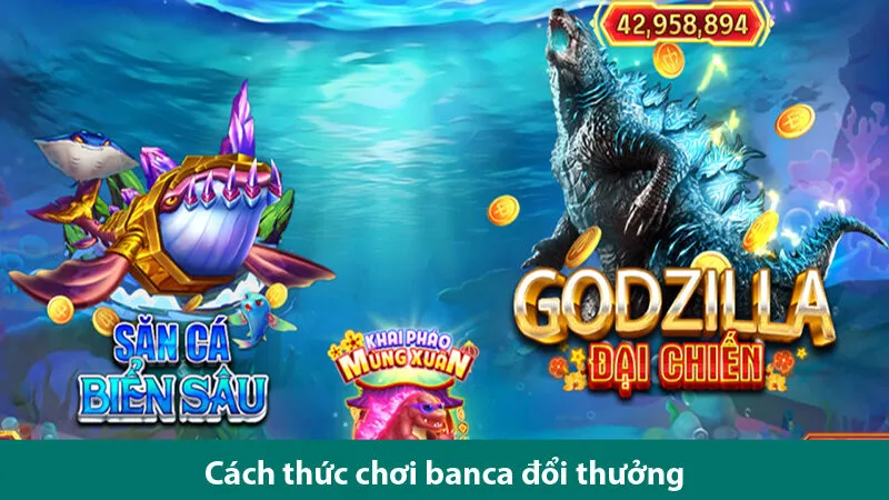 Hướng dẫn cách thức chơi và các kinh nghiệm chơi bắn cá đổi thưởng luôn thắng